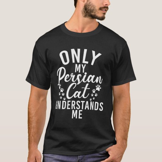 ペルシャ猫しか知らない Tシャツ (正面)