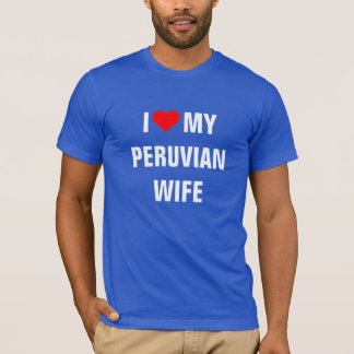 ペルーの妻が好きだ Tシャツ