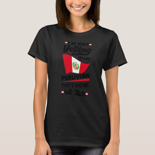 ペルー国旗Im叫ばないプレおもしろいミ Tシャツ (正面)