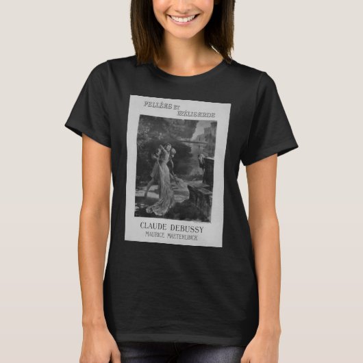 ペレアスとメリザンド オペラ 1902年 Tシャツ (正面)