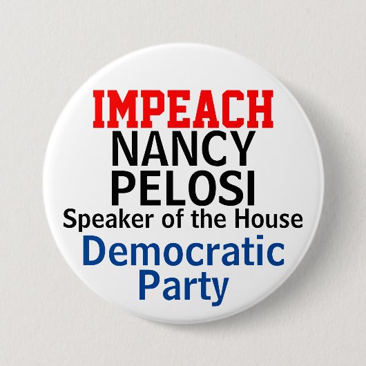 ペロシ民主党下院議長の弾劾 缶バッジ (正面)
