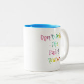 ペンキ水を飲まないで下さい ツートーンマグカップ (正面右)