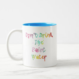 ペンキ水を飲まないで下さい ツートーンマグカップ