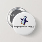 ペンギンが俺にやらせた！ 缶バッジ (正面&裏面)