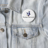 ペンギンが俺にやらせた！ 缶バッジ (インサイチュ)