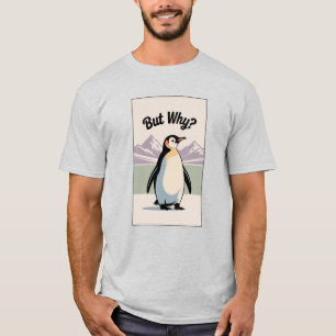 ペンギンだけどなぜ Funny Meme Tシャツ インターネット・ユーモア