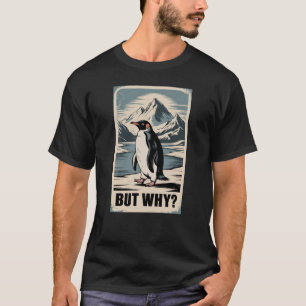 ペンギンだけどなぜ Funny Meme Tシャツ ウイルス性のユーモア