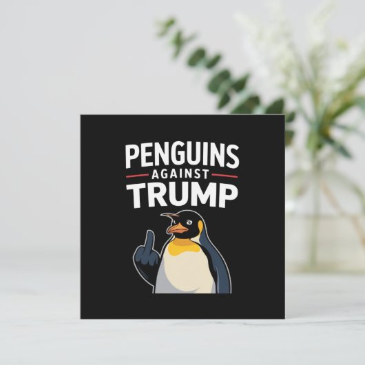 ペンギンのひれで抵抗 トランプに抗議するペンギン 招待状 (スタンド正面)