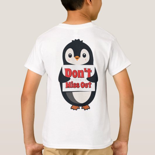ペンギンのサイン: お見逃しなく Tシャツ (裏面)