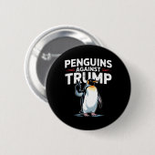 ペンギンのヒレを上げて抵抗しよう 面白いペンギンたちによるトランプへの抵抗 缶バッジ (正面&裏面)