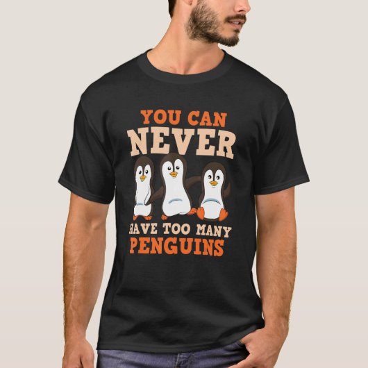 ペンギンの飼育員ペンが多過ぎることはない Tシャツ (正面)