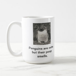 ペンギンはかわいい、しかし彼らのウンチの臭いです コーヒーマグカップ
