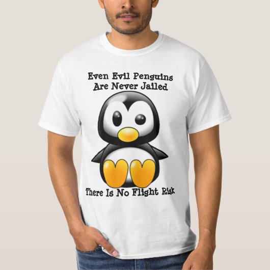 ペンギンは決して拘留されません Tシャツ (正面)
