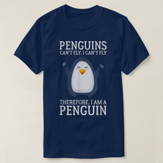 ペンギンは飛べない飛べない私はペン Tシャツ (デザイン正面)