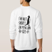 ペンギンサイズの私、背の低い女の子の日 スウェットシャツ (裏面)