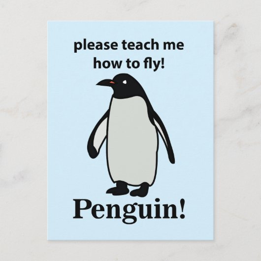 ペンギン教えの飛び方を教えておもしろいくれ ポストカード (正面)