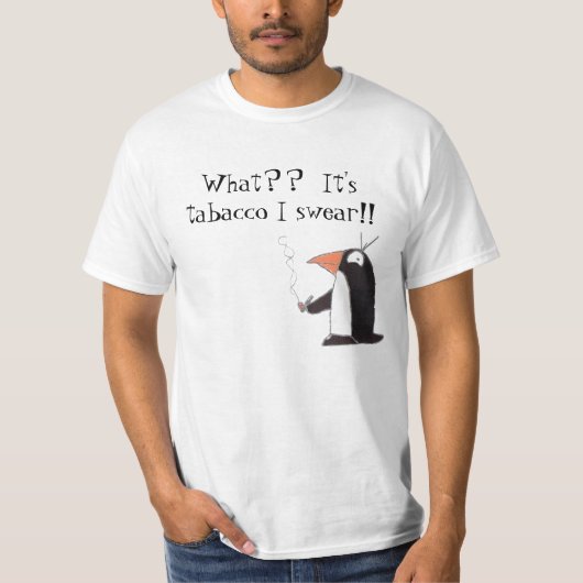 ペンギン、何か。か。  それは私が誓うtabaccoです!! tシャツ (正面)