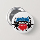 ペンシルバニアの誰かは私を愛します 缶バッジ (正面&裏面)