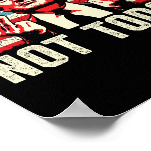 ペンシルバニアラリー射撃、 発砲Not Today ポスター (角)