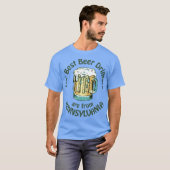 ペンシルベニア出身のビール愛飲家は最高 Tシャツ (正面フル)