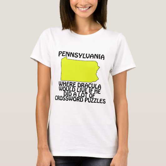 ペンシルベニア - ドラキュラが住みたい場所... Tシャツ (正面)