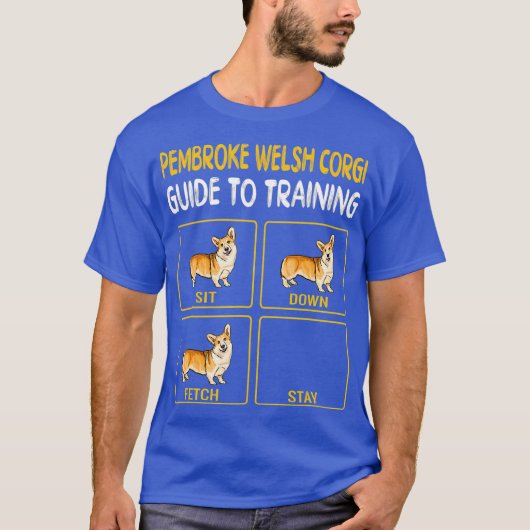 ペンブロークウェルシュコーギーズが犬の訓練ガイド Tシャツ (正面)