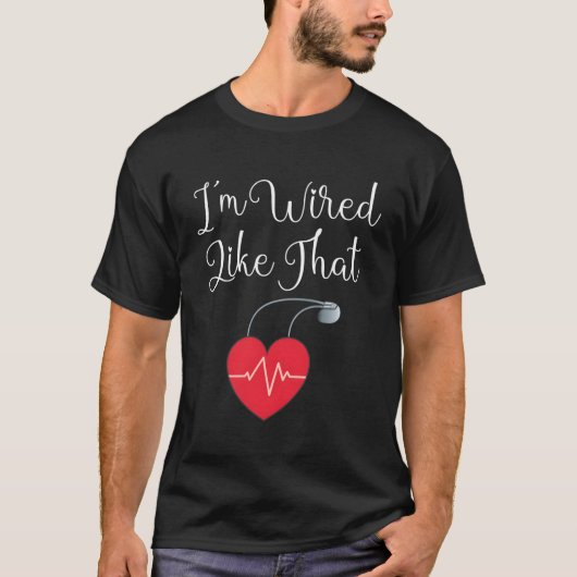 ペースメーカーのIcd手術Tのように配線されている Tシャツ (正面)