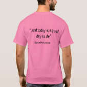 ペース最高のは自命ペースだ」と述べた。 Tシャツ (裏面)