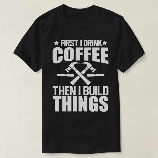 ペーターまずコーヒーを飲み、それから私はwで物を作る tシャツ (デザイン正面)