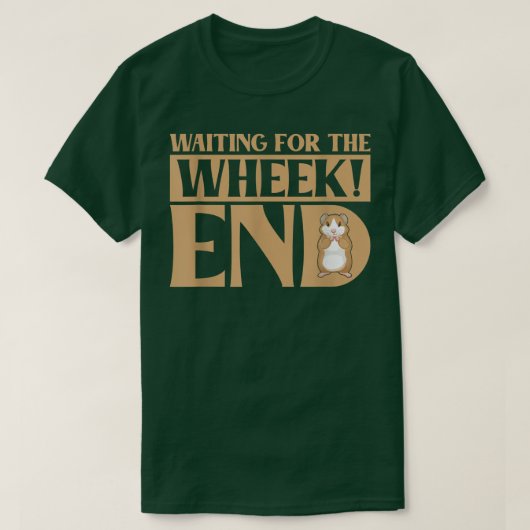 ホエックエンド・ギニア豚ギニアの恋人を待っている Tシャツ (デザイン正面)
