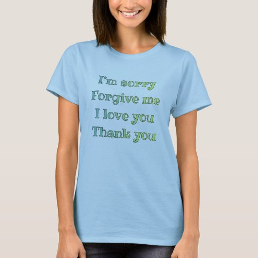 ホオポノポノの四つの言葉 Tシャツ (正面)