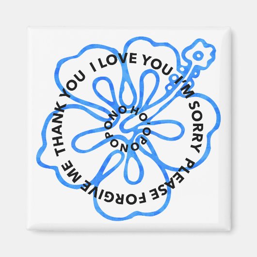 ホオポノ祈りの言葉私はあなたを愛している申し訳なく許す マグネット (正面)