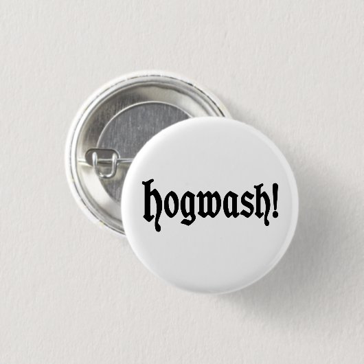 ホグウォッシュ！ 缶バッジ (正面&裏面)