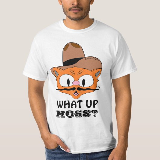 ホスってなに?カウボーイねこ セニョール・ガトー™ Tシャツ (正面)