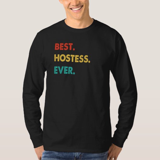 ホステス職業レトロ最高のホステスエバー Tシャツ (正面)