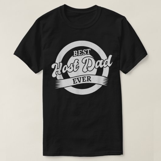 ホスト最高のパパエバー Tシャツ (デザイン正面)