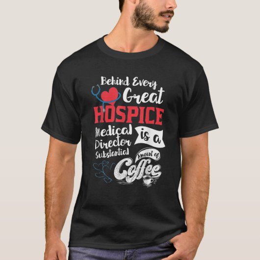 ホスピス医療ディレクターのコーヒー愛好家 Tシャツ (正面)