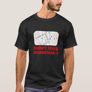 ホッおもしろいクを理解できないホッケーの部分 Tシャツ