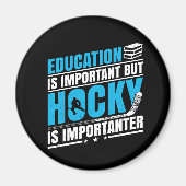 ホッケーおもしろいは重要だ マグネット (正面)