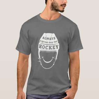 ホッケーにはいつも最高の日 Tシャツ