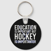 ホッケーはホッケーのおもしろい贈り物の大切さ キーホルダー (正面)
