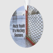 ホッケーシーズンアイスコールドユーモアおもしろいパック オーナメント (正面)