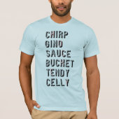 ホッケースラング – Chirp Ginoソースバケットテンディーケリー Tシャツ (正面)