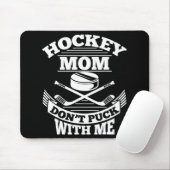 ホッケーママ私とパックしないおもしろいアイスホッケーモテ マウスパッド (マウス)