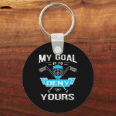 ホッケー愛好家 |私のゴールは拒否する キーホルダー (正面)