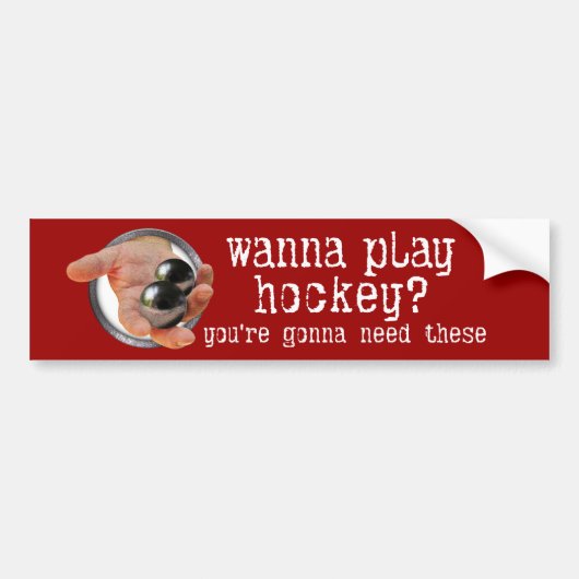ホッケー遊したい? バンパーステッカー (正面)