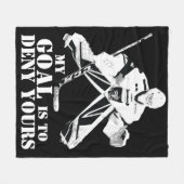 ホッケー·ゴアリー私のゴールは君を否定することだ フリースブランケット (正面(横))