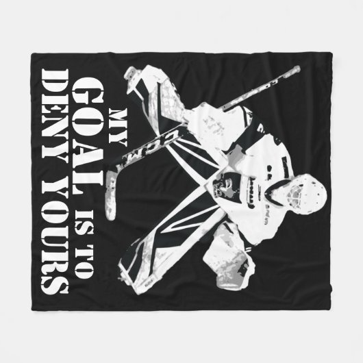 ホッケー·ゴアリー私のゴールは君を否定することだ フリースブランケット (正面(横))