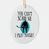 ホッケーTシャツおよびギフト私をおびえさせることができません セラミックオーナメント (右)