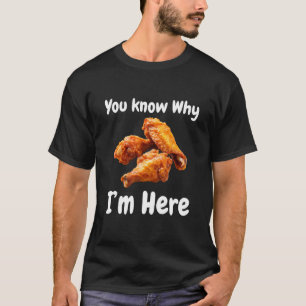 ホットウィングチキン 私がここにいる理由 テイルゲーティング Tシャツ